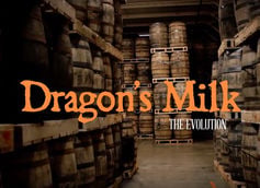 Dragon's Milk-The Evolution Dragon's Milk-The Evolution